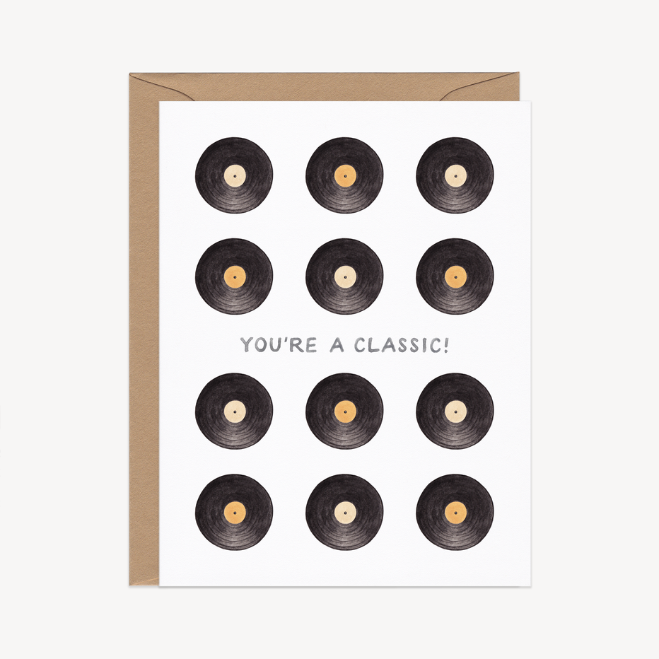 You're A Classic Birthday Card