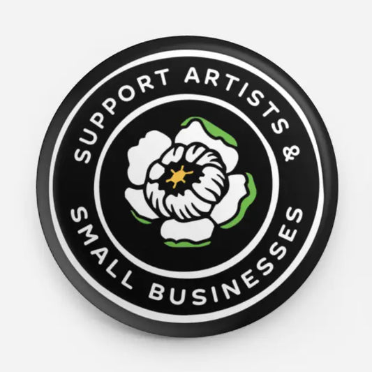 Support Artists and Small Businesses Pin