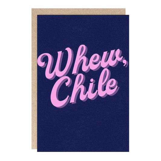 "Whew Chile" Greeting Card